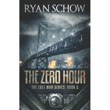 The Zero Hour: A Post-Apocalyptic EMP Survivor Thriller