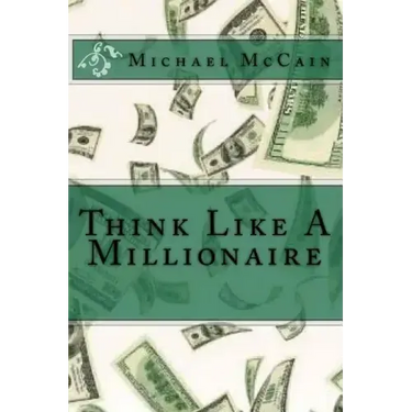 Think Like A Millionaire