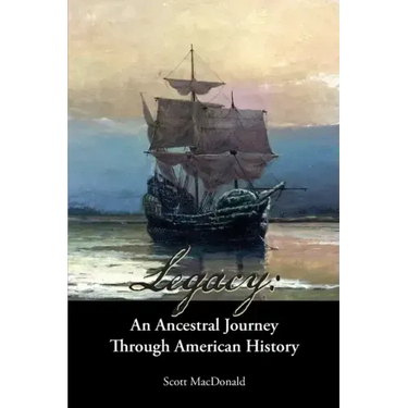 Legacy: An Ancestral Journey Through American History