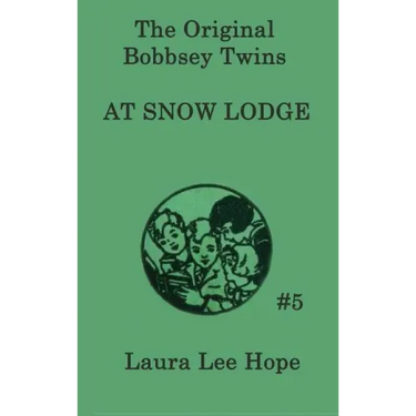 The Bobbsey Twins at Snow Lodge