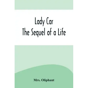 Lady Car: The Sequel of a Life