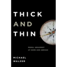 Thick Thin: Moral Argument at Home and Abroad