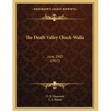The Death Valley Chuck-Walla: June, 1907 (1907)