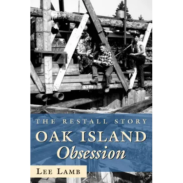 Oak Island Obsession: The Restall Story