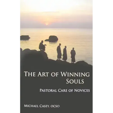 Art of Winning Souls: Pastoral Care of Novices
