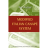 Modified Italian Canape System