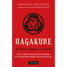 Hagakure: The Secret Wisdom of the Samurai