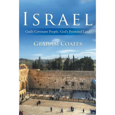 Israel: God's Covenant People, God's Promised Land