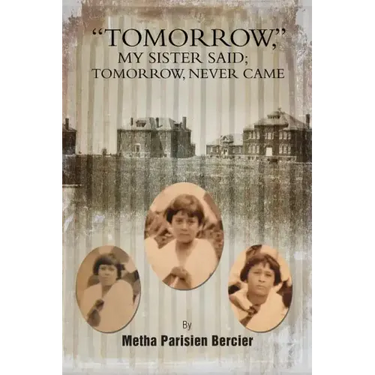 Tommorrow My Sister Said, Tomorrow Never Came