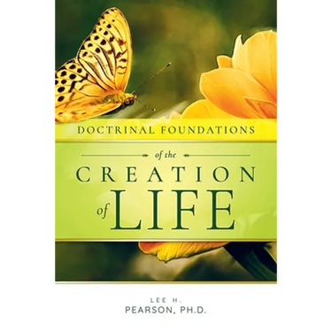 Doctrinal Foundations of the Creation of Life