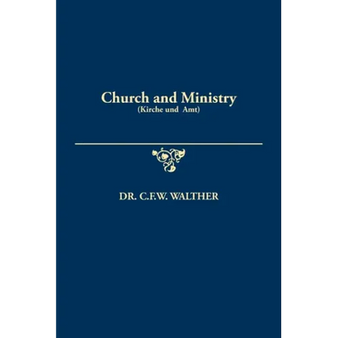 Church and Ministry (Kirche und Amt)