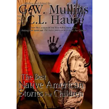 The Best Native American Stories For Children