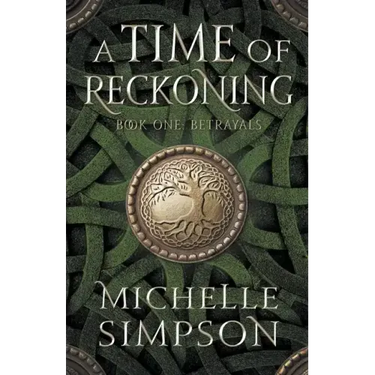 A Time of Reckoning: Book One Betrayals