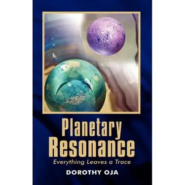 Planetary Resonance, Everything Leaves a Trace