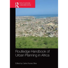 Routledge Handbook of Urban Planning in Africa