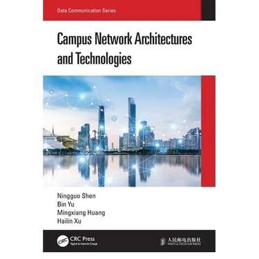 Campus Network Architectures and Technologies