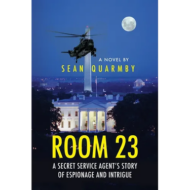 Room 23: A Secret Service Agent's Story of Espionage and Intrigue