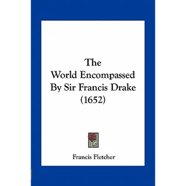 The World Encompassed By Sir Francis Drake (1652)