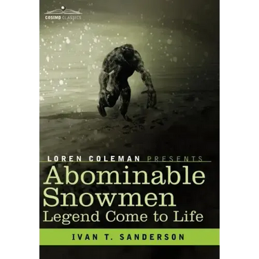 Abominable Snowmen, Legend Come to Life