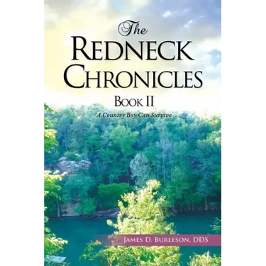 The Redneck Chronicles Book II