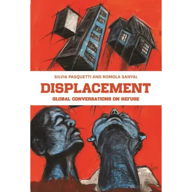 Displacement: Global Conversations on Refuge