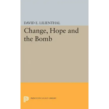 Change, Hope and the Bomb