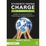 Students Taking Charge in Grades 6-12: Inside the Learner-Active, Technology-Infused Classroom