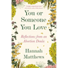 You or Someone You Love: Reflections from an Abortion Doula