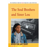 The Soul Brothers and Sister Lou