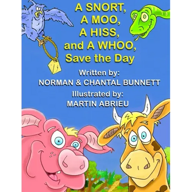 A SNORT, A MOO, A HISS, and A WHOO, SAVE THE DAY