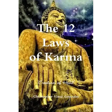 The 12 Laws of Karma "Creatures of Habit"