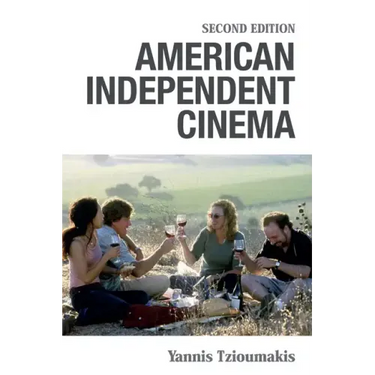 American Independent Cinema: Second Edition