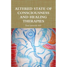 Altered State of Consciousness and Healing Therapies