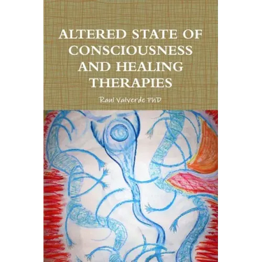 Altered State of Consciousness and Healing Therapies