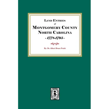Montgomery County, North Carolina Land Entries, 1778-1795