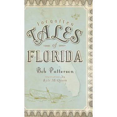 Forgotten Tales of Florida
