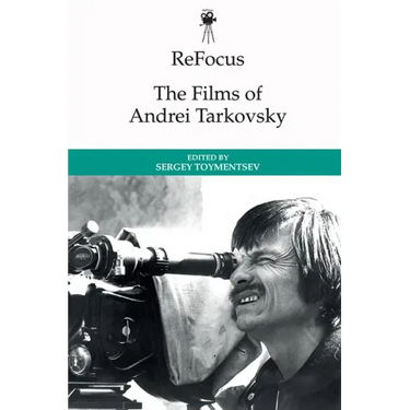 Refocus: The Films of Andrei Tarkovsky