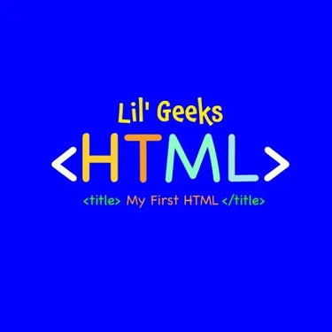 My First HTML: HTML for Kids