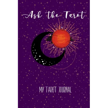 Ask the Tarot: My Tarot Journal