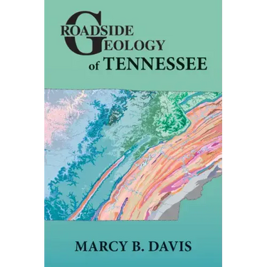 Roadside Geology of Tennessee