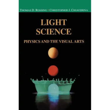 Light Science: Physics and the Visual Arts