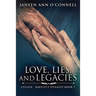Love, Lies, And Legacies