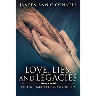 Love, Lies, And Legacies