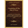Constitution Of The State Of Texas: Adopted By The Constitutional Convention Begun And Held At The City Of Austin On September 6, 1875 (1891)
