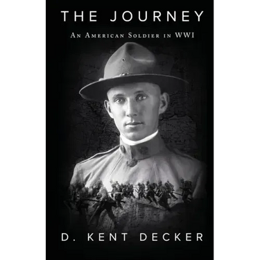 The Journey: An American Soldier in WWI