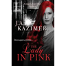 The Lady in Pink