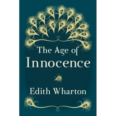 The Age of Innocence: Original and Unabridged
