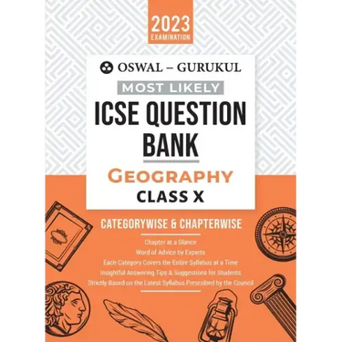 Oswal - Gurukul Geography Most Likely Question Bank: ICSE Class 10 For 2023 Exam