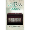 The Twelve Apostles of Jesus Christ