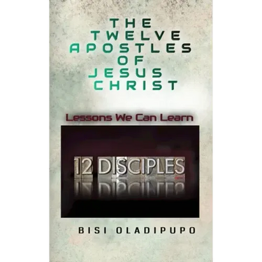 The Twelve Apostles of Jesus Christ